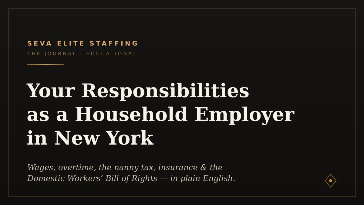 Seva Elite Staffing Journal cover: Your Responsibilities as a Household Employer in New York.